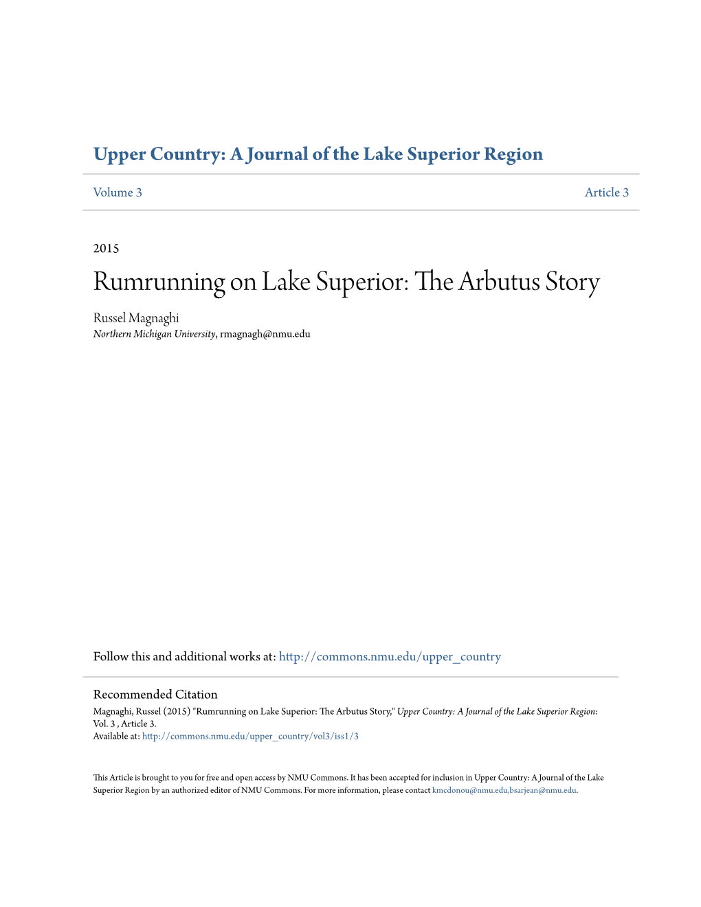 Rumrunning on Lake Superior: the Arbutus Story Russel Magnaghi Northern Michigan University, Rmagnagh@Nmu.Edu