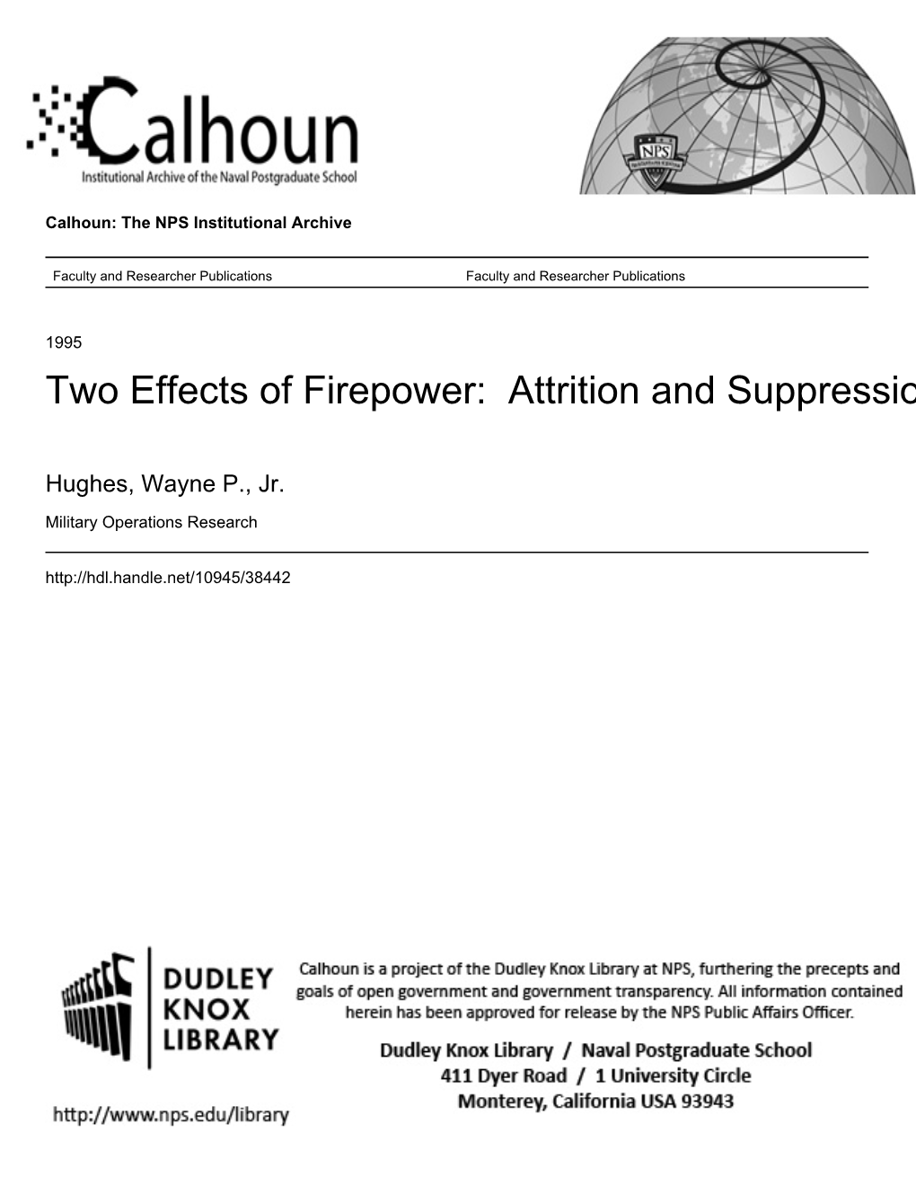 Two Effects of Firepower: Attrition and Suppression