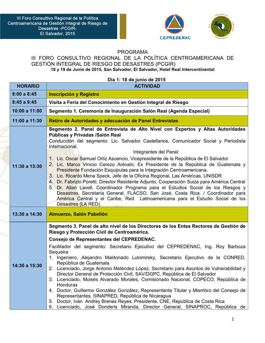 Programa Iii Foro Consultivo Regional De La Política Centroamericana De Gestión Integral De Riesgo De Desastres (Pcgir)