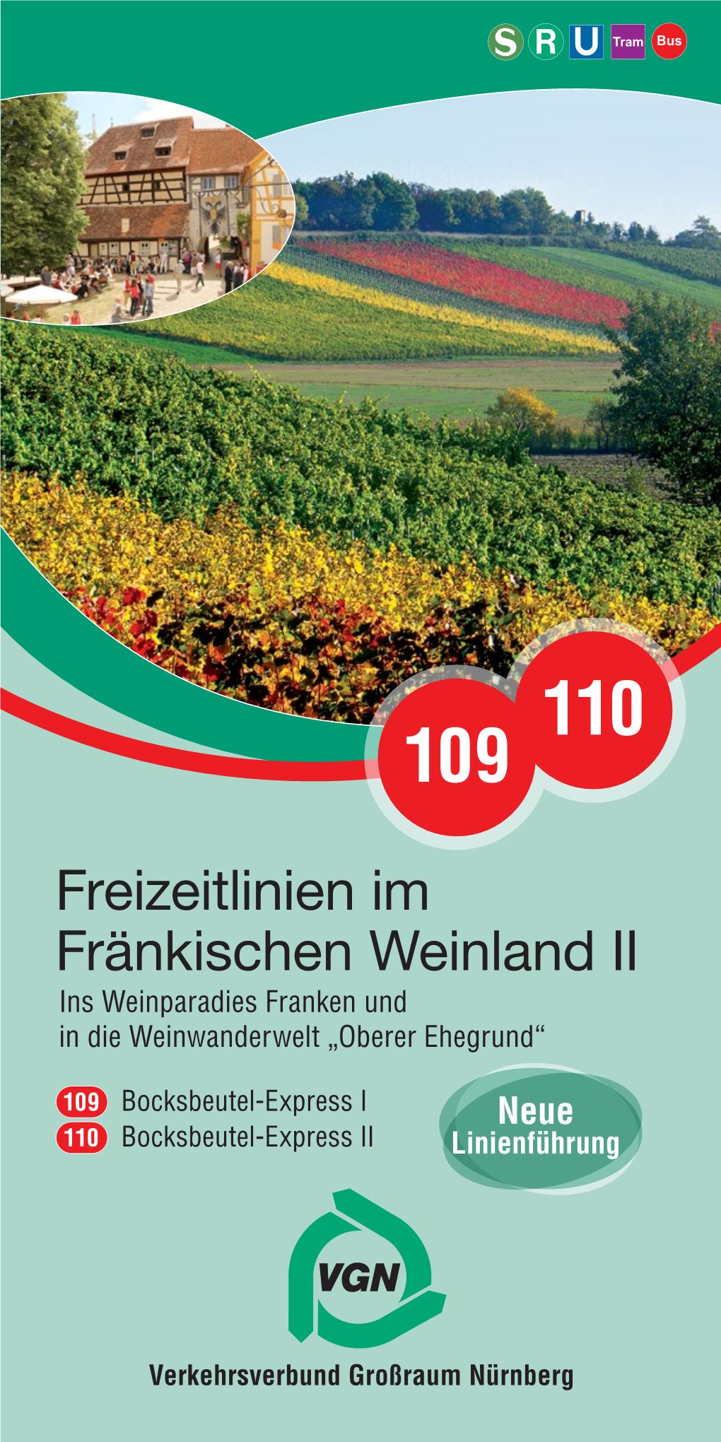 Freizeitlinien Im Fränkischen Weinland II Ins Weinparadies Franken Und in Die Weinwanderwelt „Oberer Ehegrund“