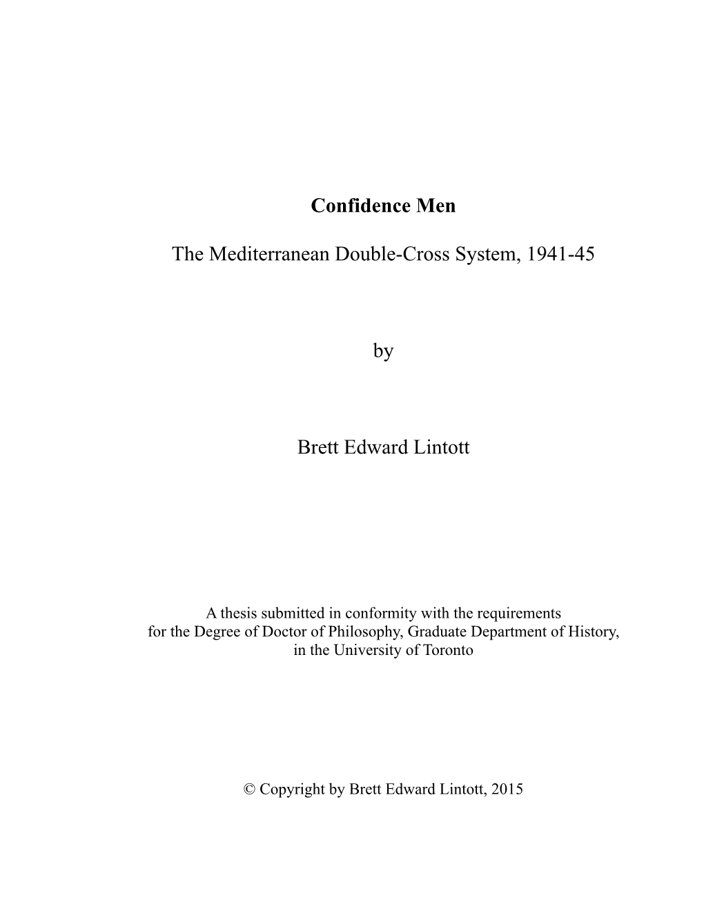 Confidence Men the Mediterranean Double-Cross System, 1941-45 By