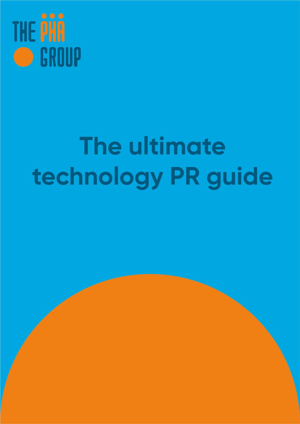 The Ultimate Technology PR Guide Download