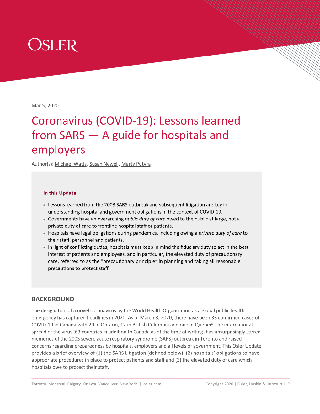 Coronavirus (COVID‐19): Lessons Learned from SARS — a Guide for Hospitals and Employers Author(S): Michael Wa S, Susan Newell, Marty Putyra