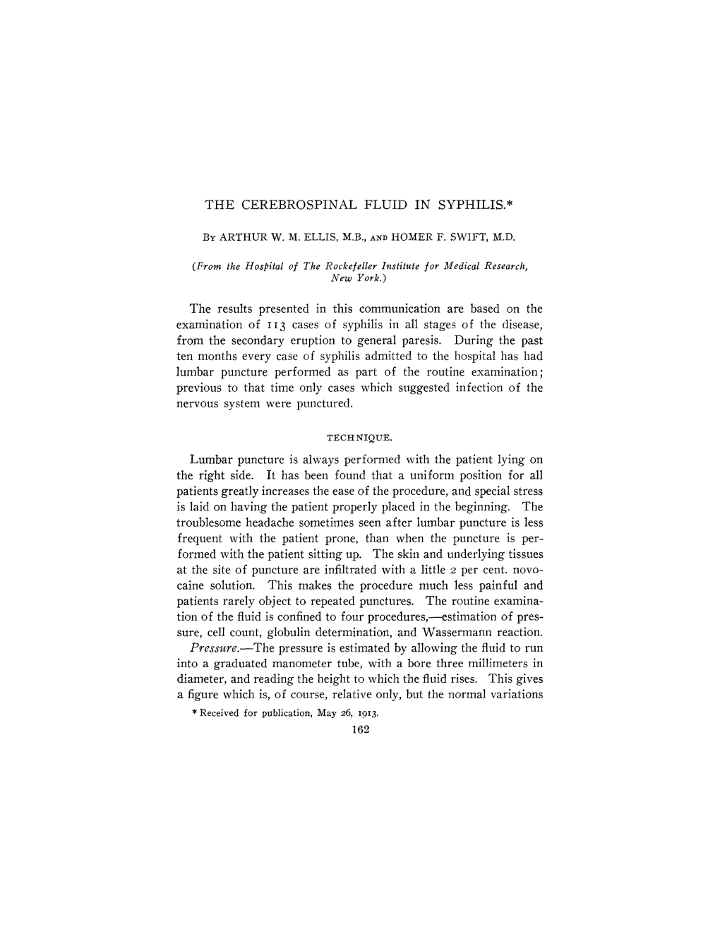 THE CEREBROSPINAL FLUID in SYPHILIS.* the Results Presented