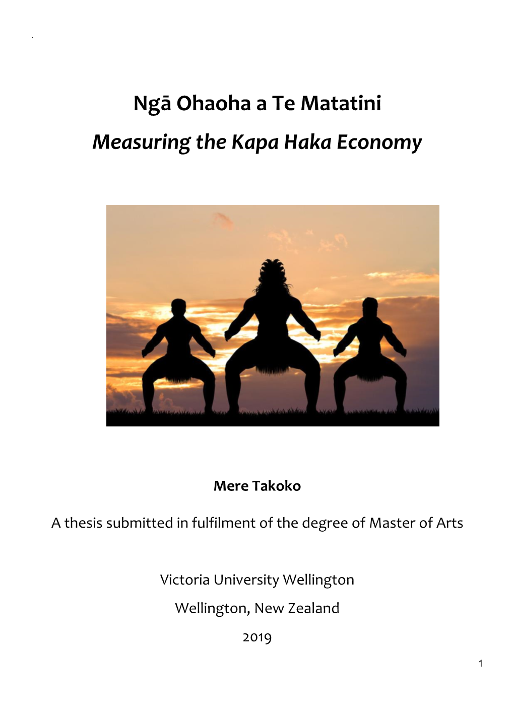 Ngā Ohaoha a Te Matatini Measuring the Kapa Haka Economy