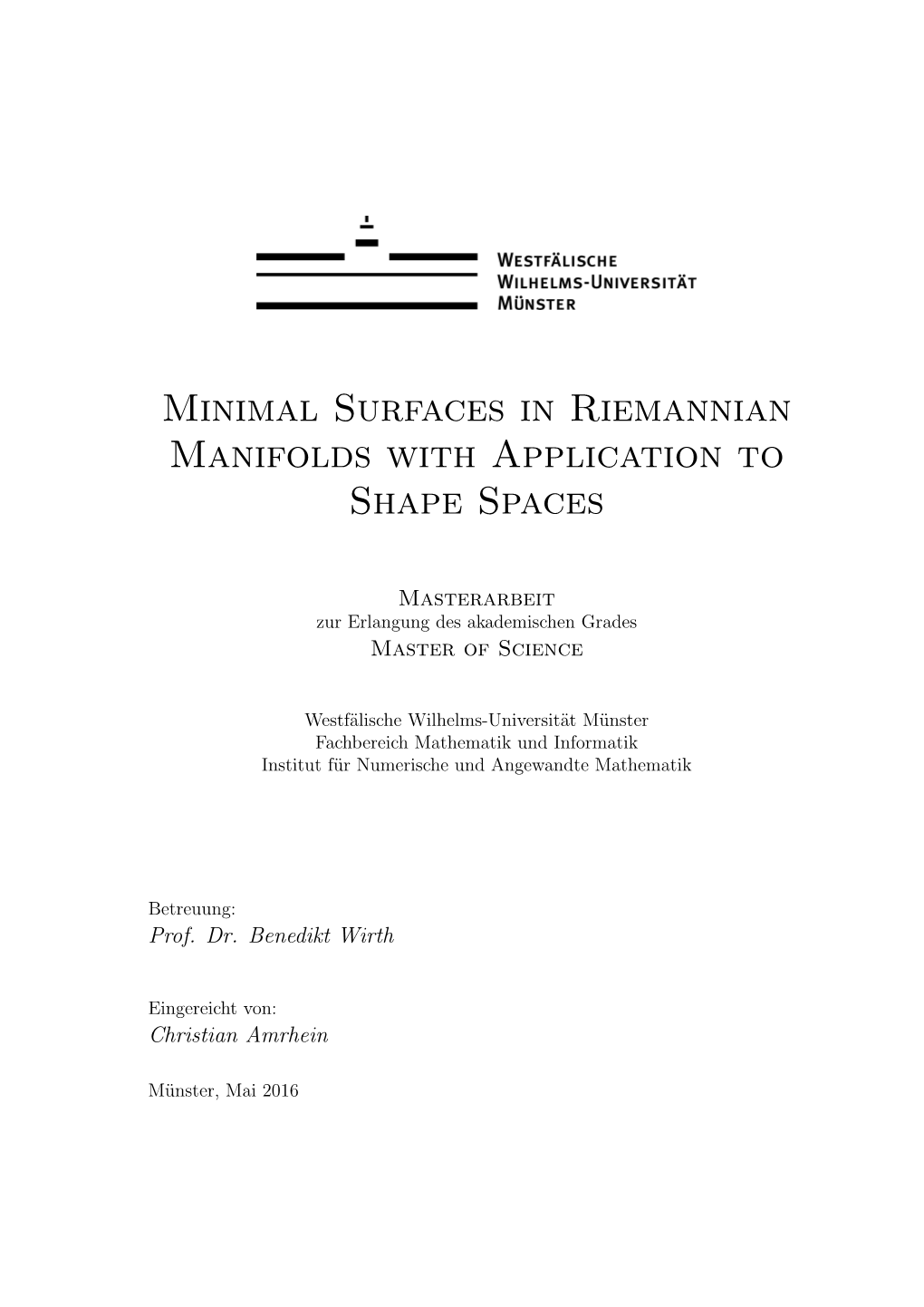 Minimal Surfaces in Riemannian Manifolds with Application to Shape Spaces