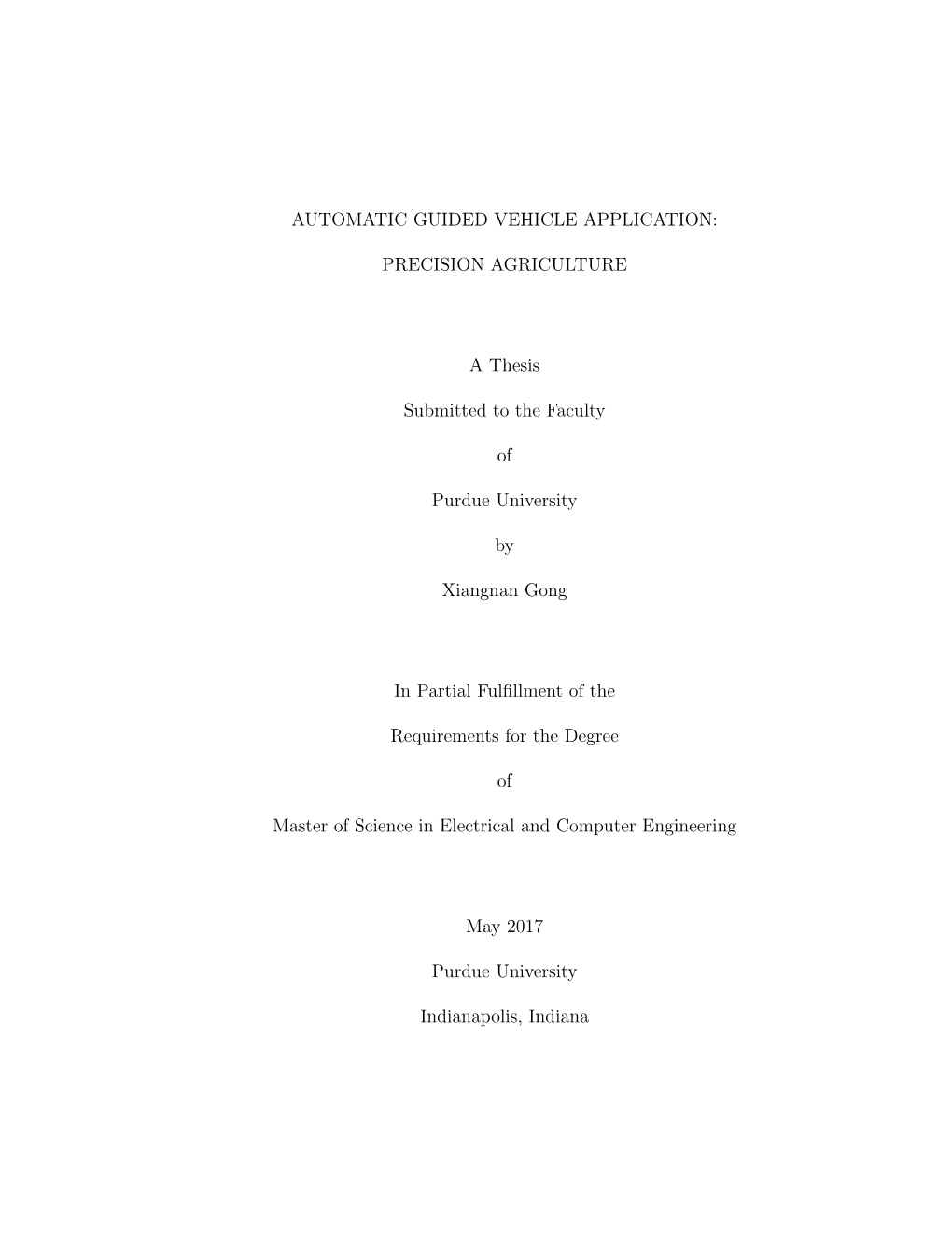 Automatic Guided Vehicle Application: Precision Agriculture Major Professor: Lingxi Li