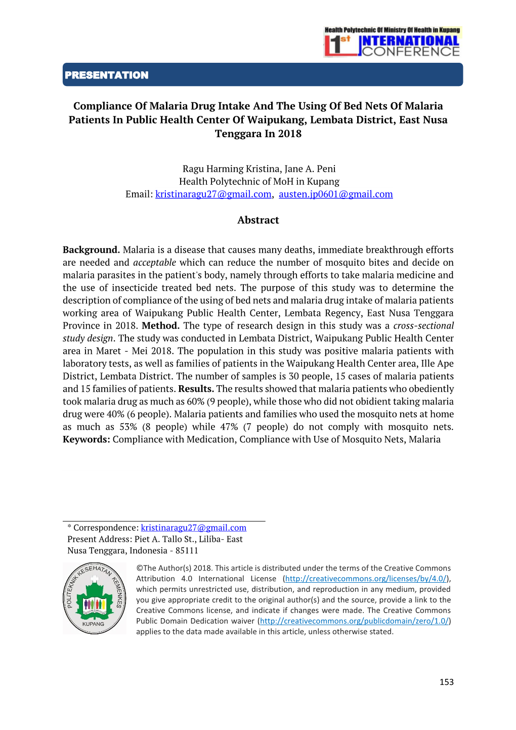 Compliance of Malaria Drug Intake and the Using of Bed Nets of Malaria Patients in Public Health Center of Waipukang, Lembata District, East Nusa Tenggara in 2018