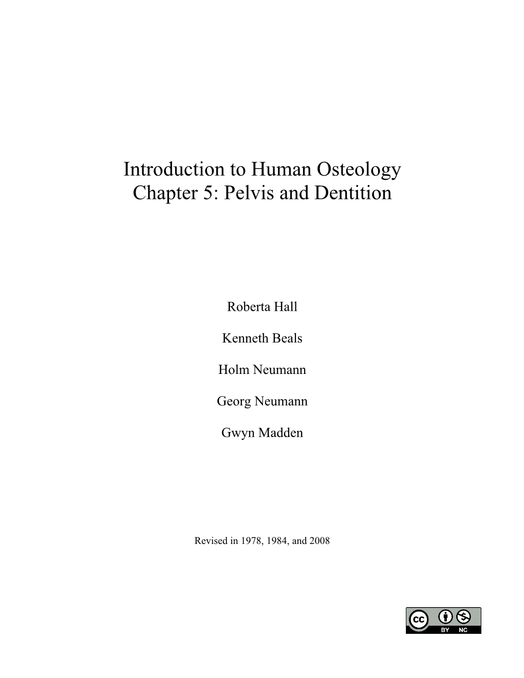 Introduction to Human Osteology Chapter 5: Pelvis and Dentition
