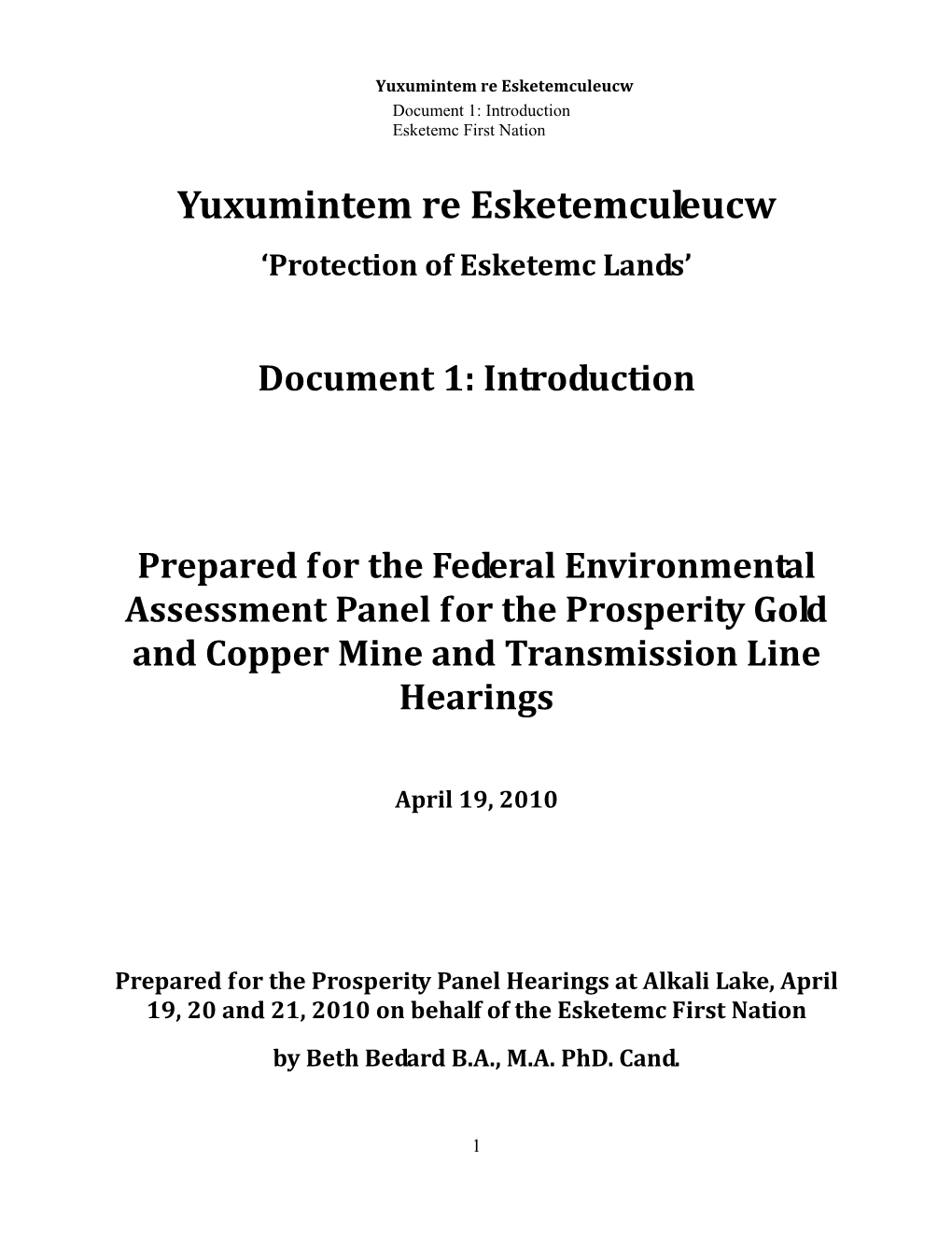 Yuxumintem Re Esketemculeucw Document 1: Introduction Esketemc First Nation