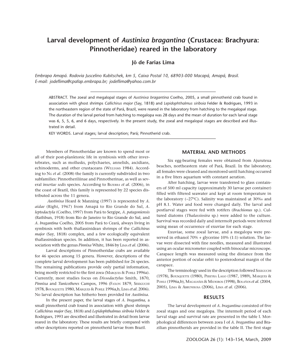 Larval Development of Austinixa Bragantina (Crustacea: Brachyura: Pinnotheridae) Reared in the Laboratory