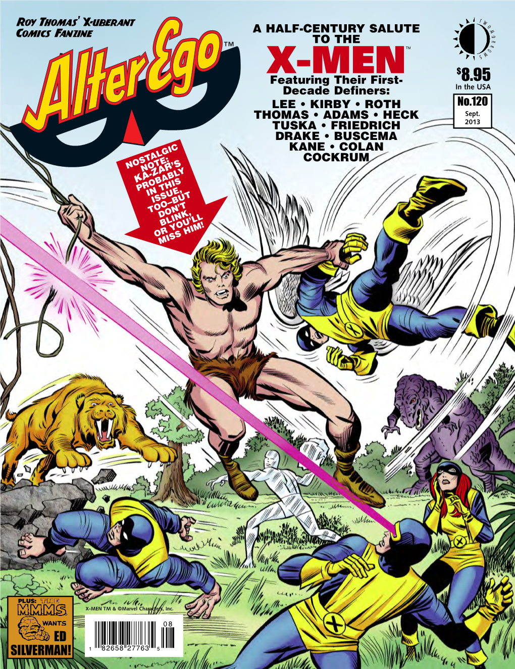 X-MEN $ Featuring Their First- 8.95 Decade Definers: in the USA LEE • KIRBY • ROTH No.120 THOMAS • ADAMS • HECK Sept