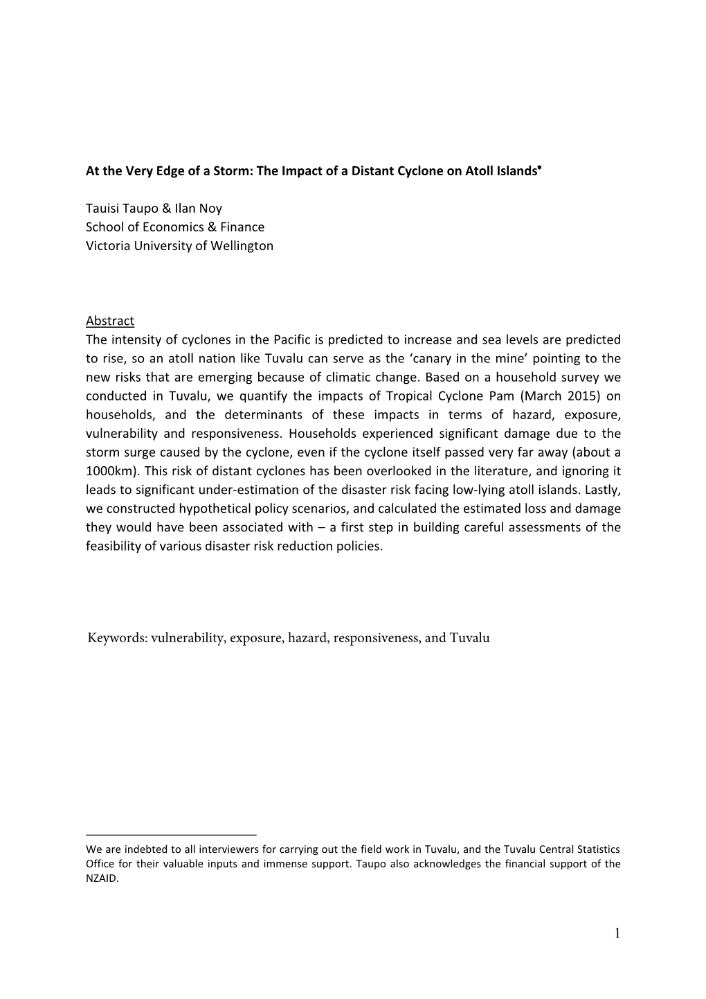 1 at the Very Edge of a Storm: the Impact of a Distant Cyclone on Atoll Islands Tauisi Taupo & Ilan Noy School of Economics