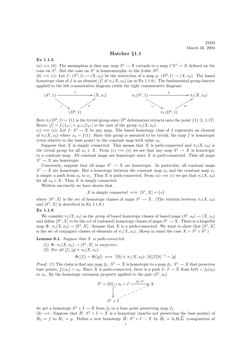 Hatcher §1.1 Ex 1.1.5 (A) =⇒ (B): the Assumption Is That Any Map S1 → X Extends to a Map CS1 → X Deﬁned on the Cone on S1