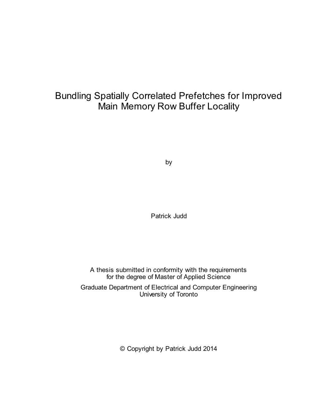 Bundling Spatially Correlated Prefetches for Improved Main Memory Row Buffer Locality