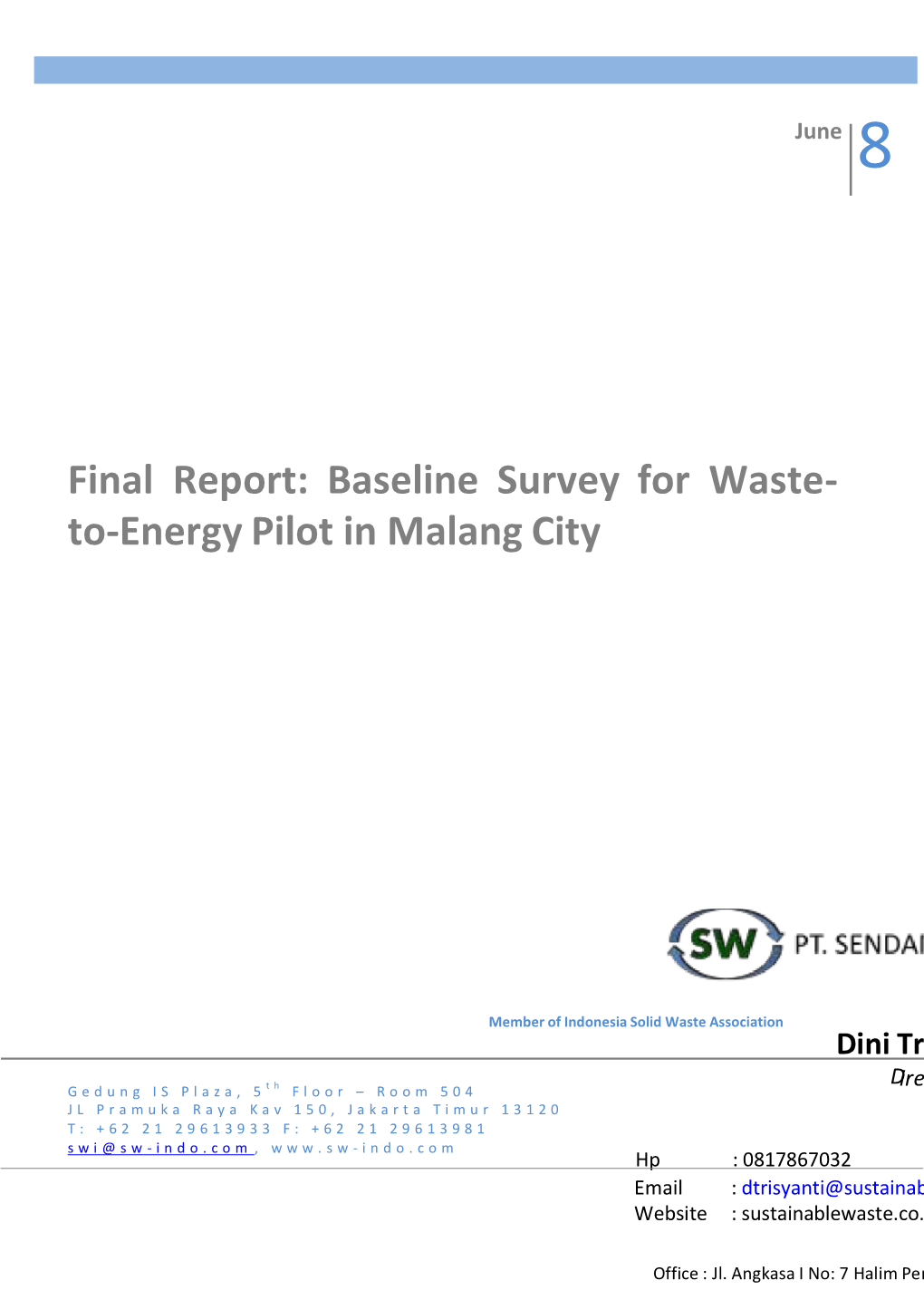 Final Report: Baseline Survey for Waste- To-Energy Pilot in Malang City