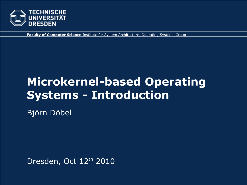 Microkernel-Based Operating Systems - Introduction
