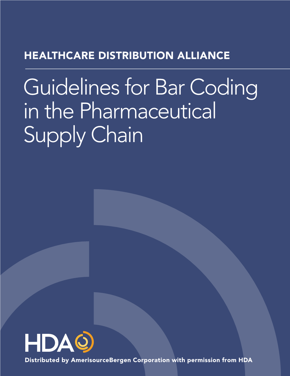 Guidelines for Bar Coding in the Pharmaceutical Supply Chain