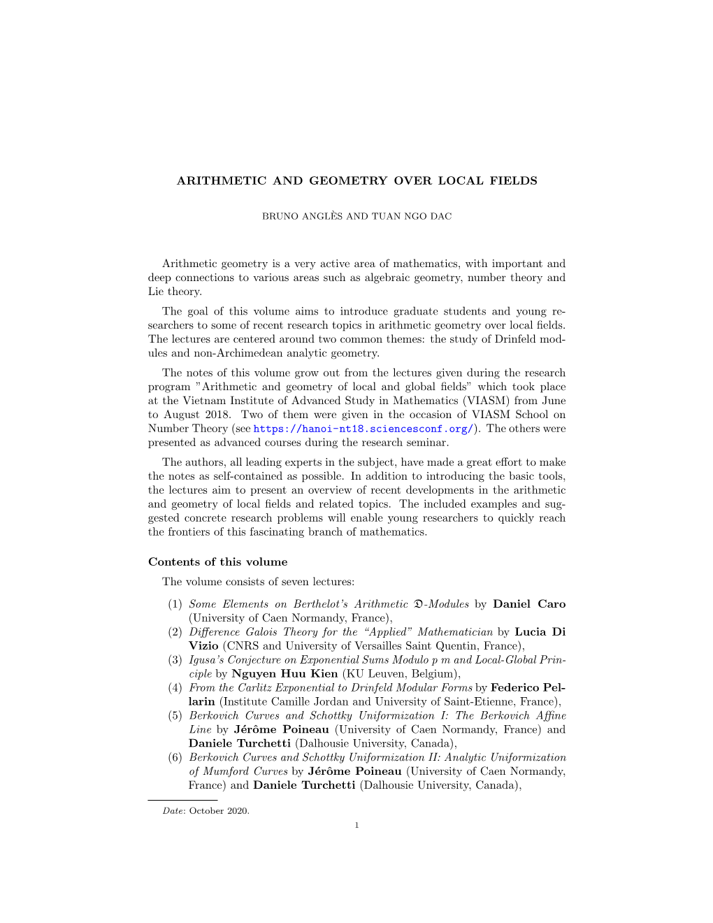 ARITHMETIC and GEOMETRY OVER LOCAL FIELDS Arithmetic Geometry Is a Very Active Area of Mathematics, with Important and Deep Conn