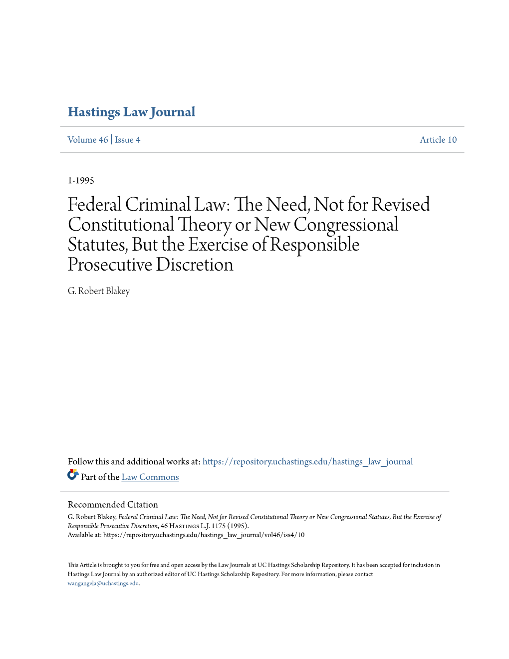 Federal Criminal Law: the Eedn , Not for Revised Constitutional Theory Or New Congressional Statutes, but the Exercise of Responsible Prosecutive Discretion G