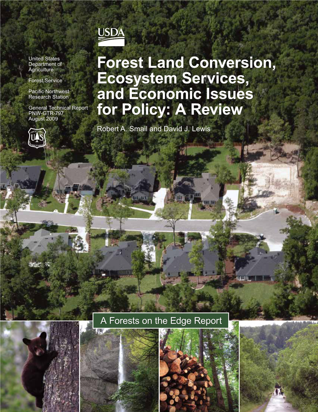 Forest Land Conversion, Ecosystem Services, and Economic Issues For