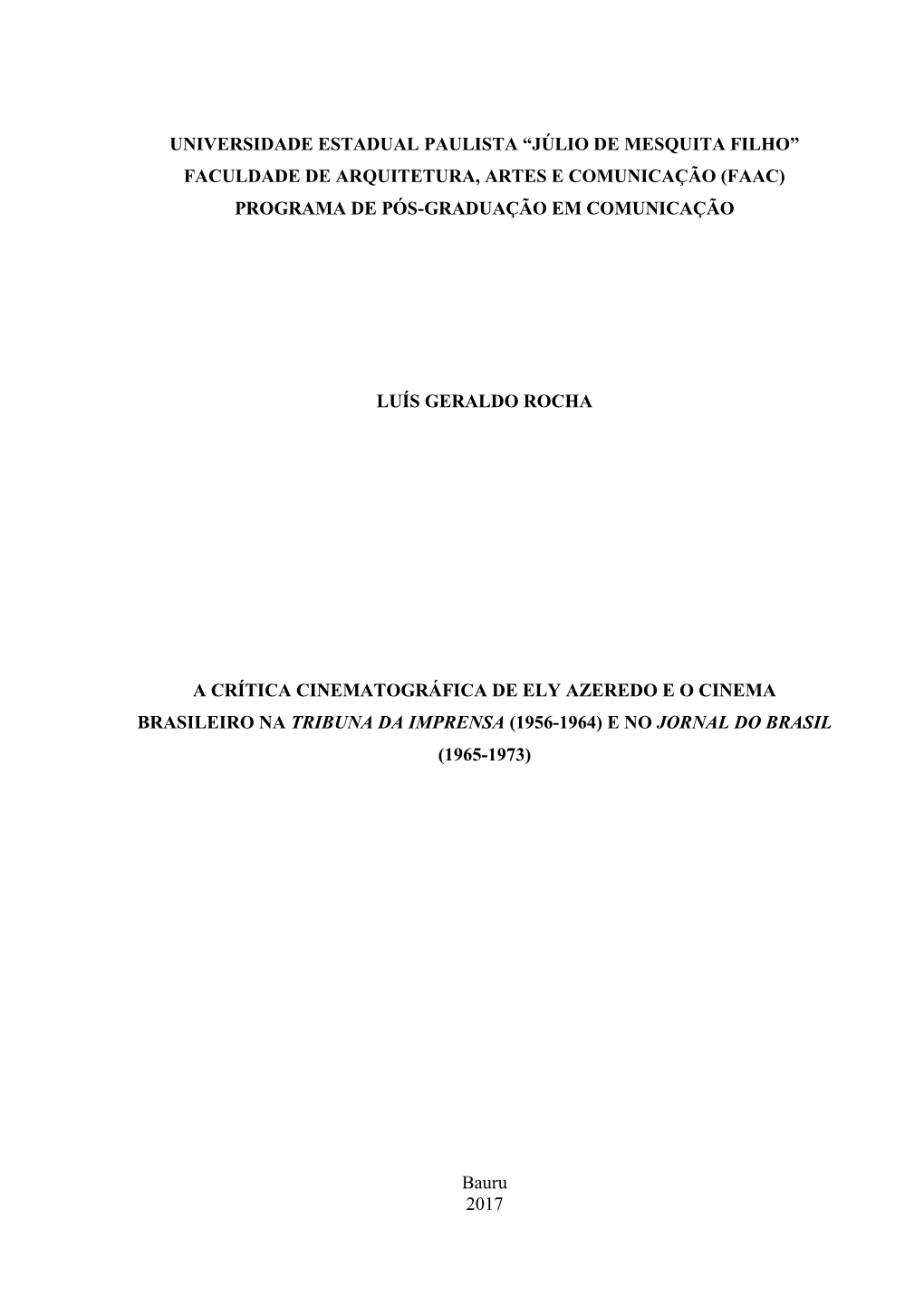 Faculdade De Arquitetura, Artes E Comunicação (Faac) Programa De Pós-Graduação Em Comunicação