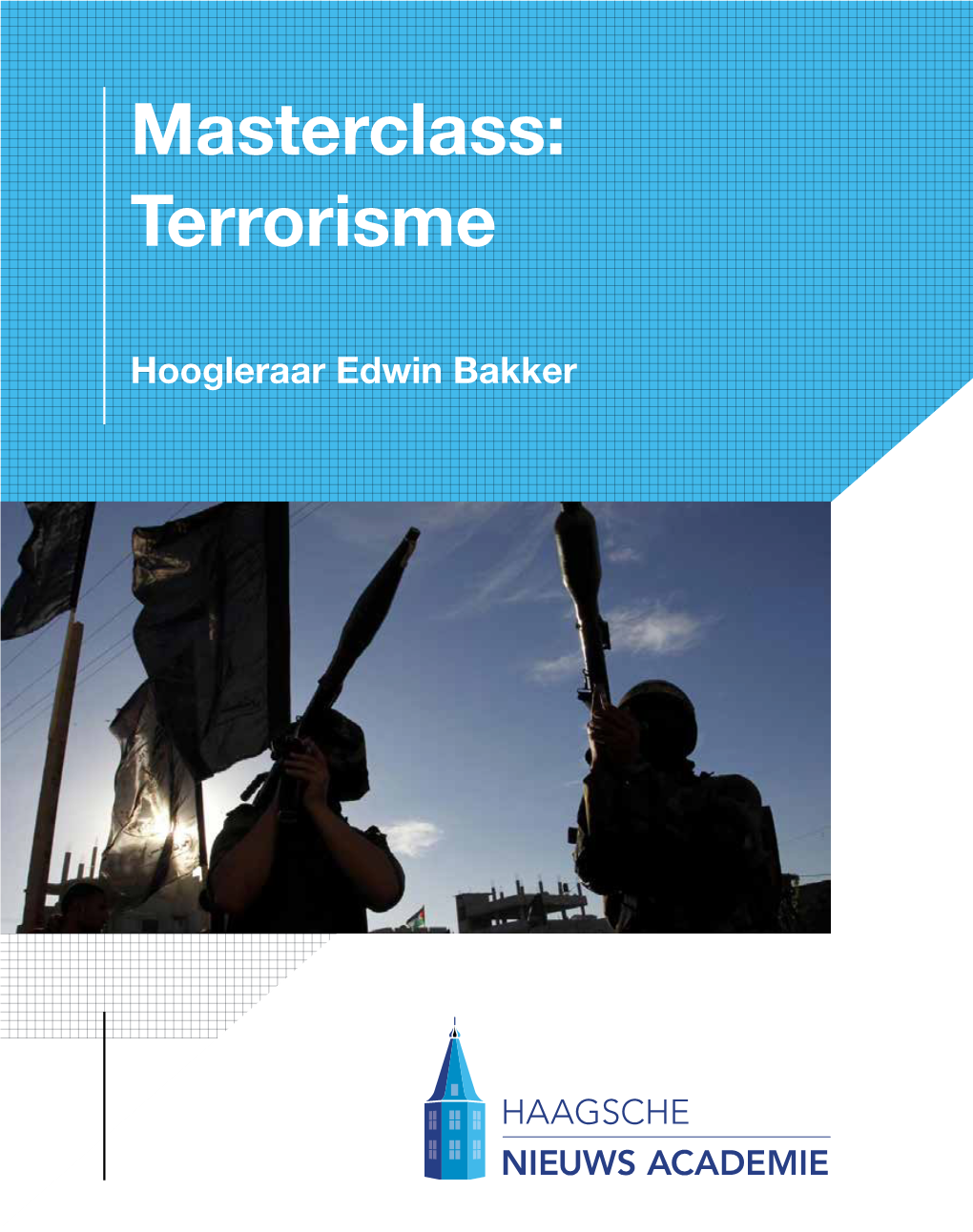 Masterclass: Terrorisme