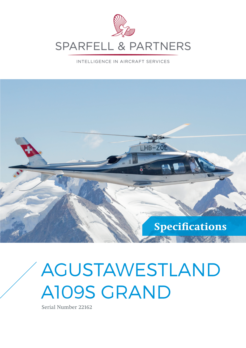 AGUSTAWESTLAND A109S GRAND Serial Number 22162 AIRCRAFT EXECUTIVE SUMMARY