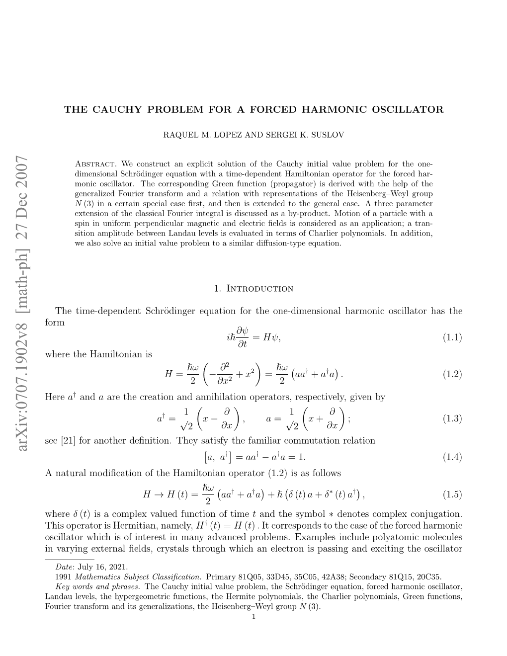 The Cauchy Problem for a Forced Harmonic Oscillator