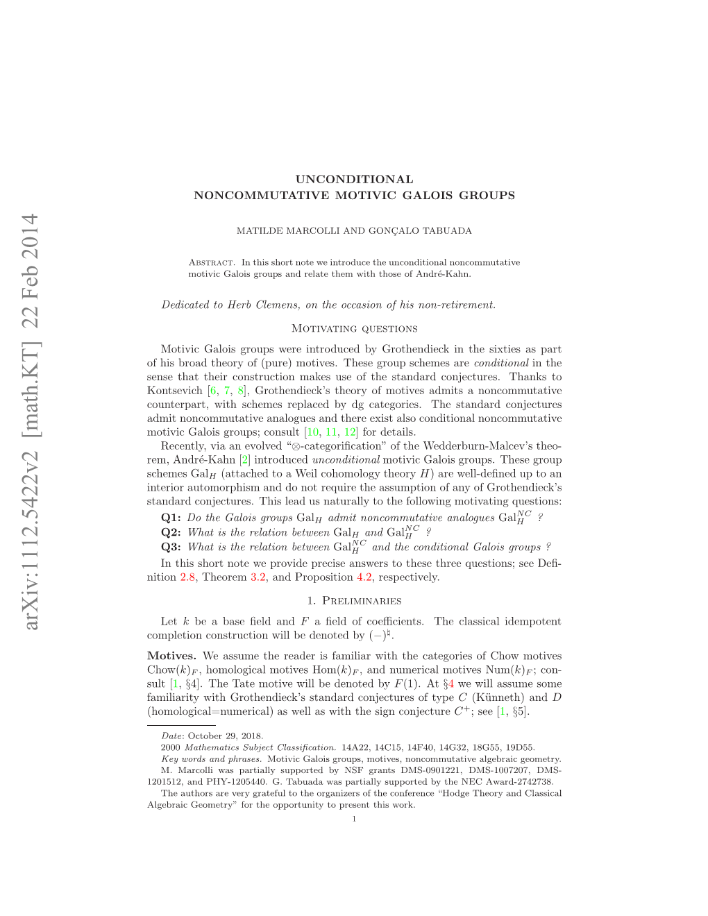 UNCONDITIONAL NONCOMMUTATIVE MOTIVIC GALOIS GROUPS 3 Is Conservative; Consult [2, §1]