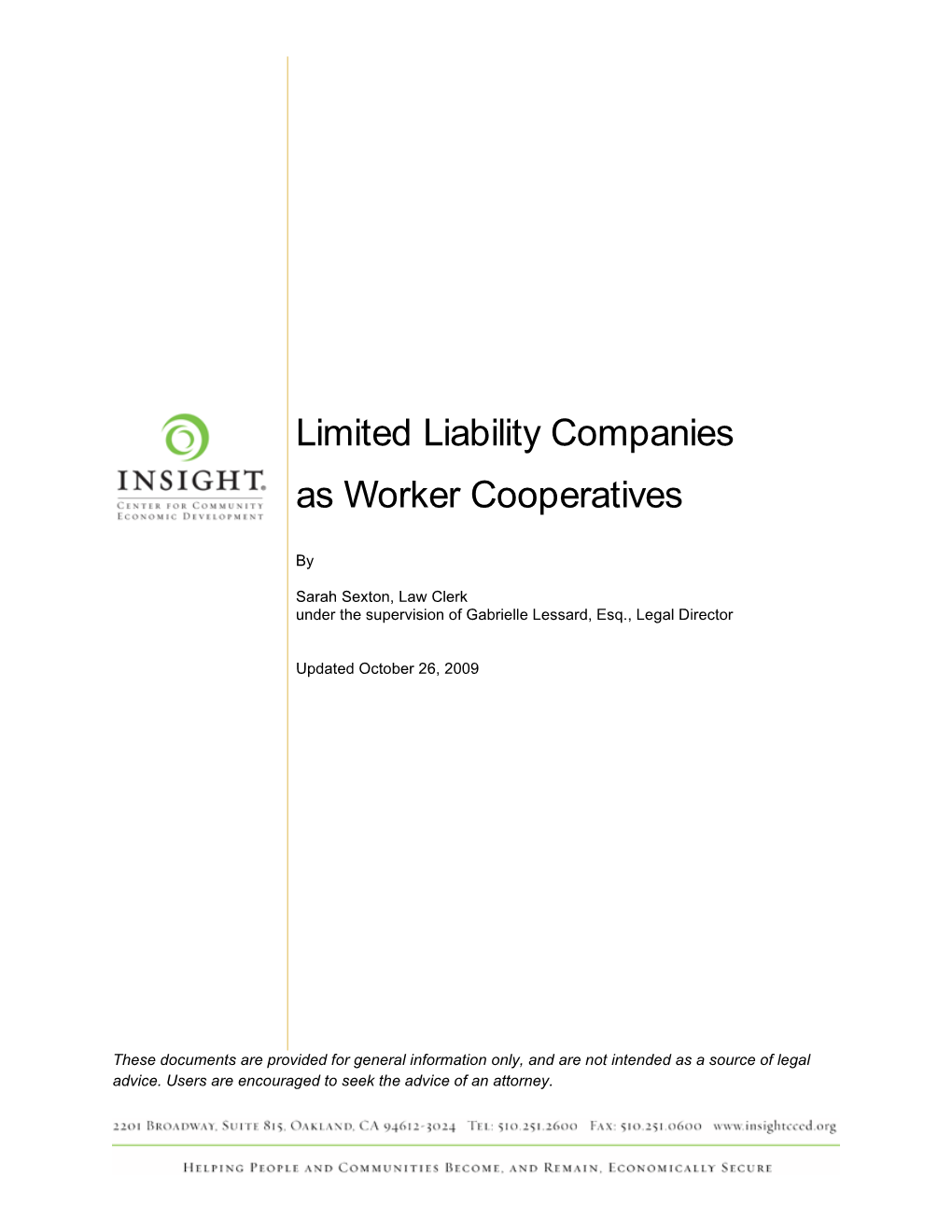 Limited Liability Companies As Worker Cooperatives 1