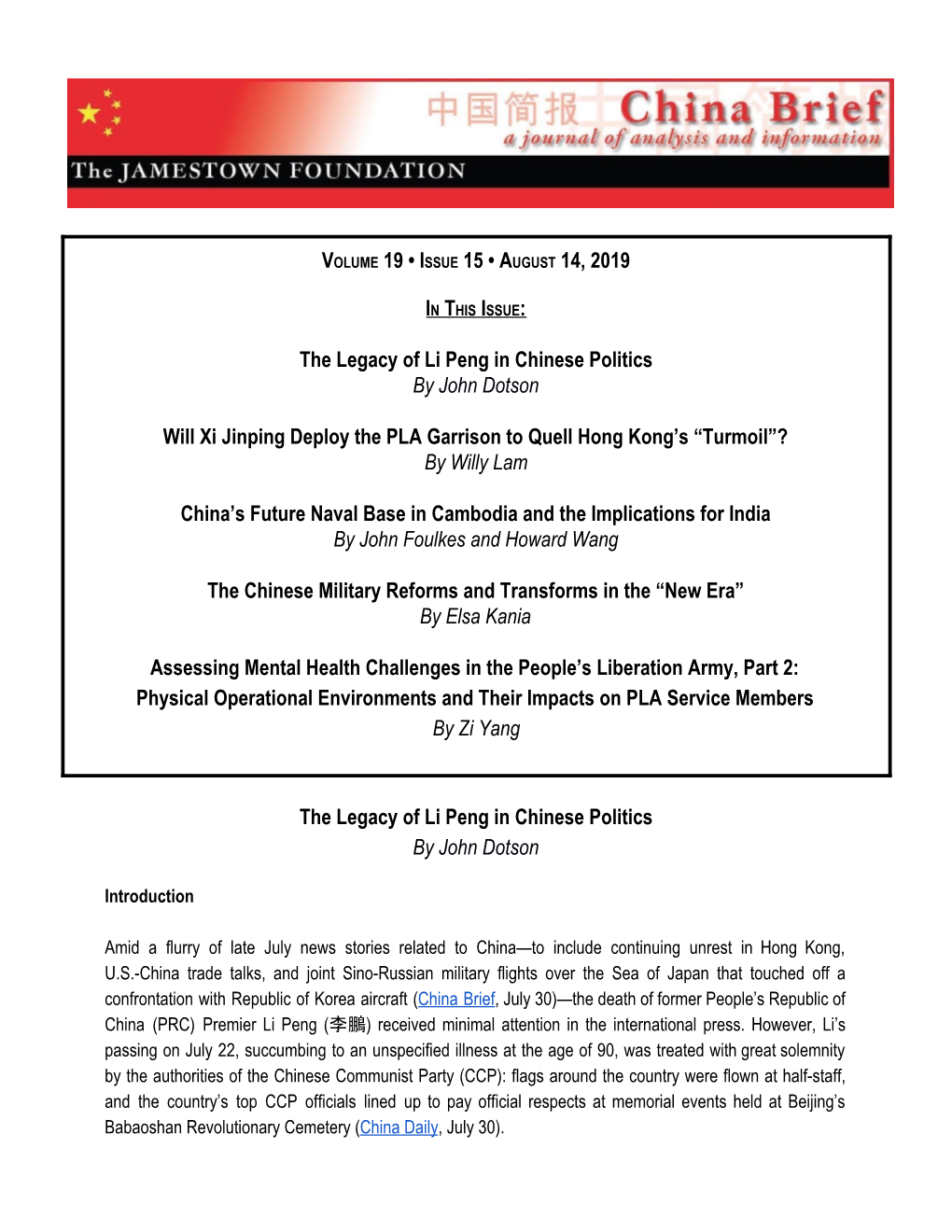 VOLUME 19 • ISSUE 15 • AUGUST 14, 2019 the Legacy of Li Peng in Chinese Politics by ​John Dotson Will Xi Jinping Deplo