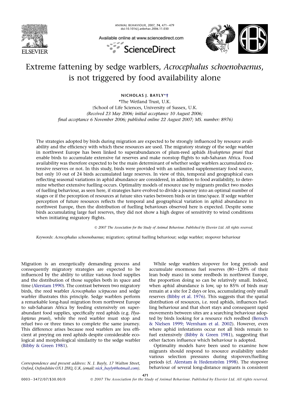 Extreme Fattening by Sedge Warblers, Acrocephalus Schoenobaenus, Is Not Triggered by Food Availability Alone