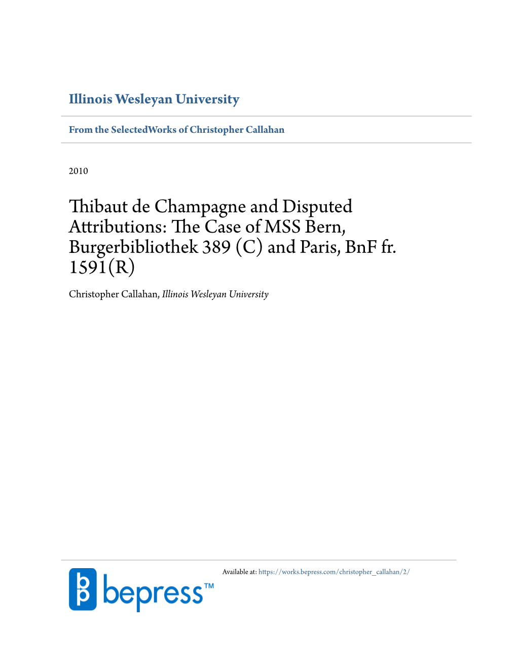 Thibaut De Champagne and Disputed Attributions: the Asc E of MSS Bern, Burgerbibliothek 389 (C) and Paris, Bnf Fr