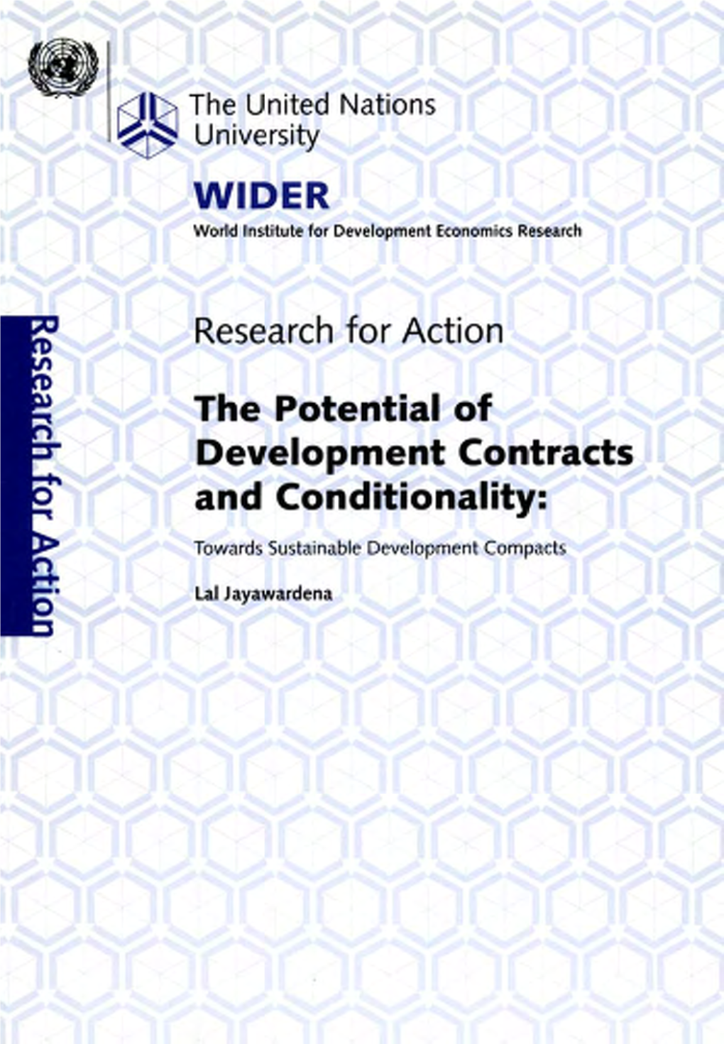 WIDER RESEARCH for ACTION the Potential Of