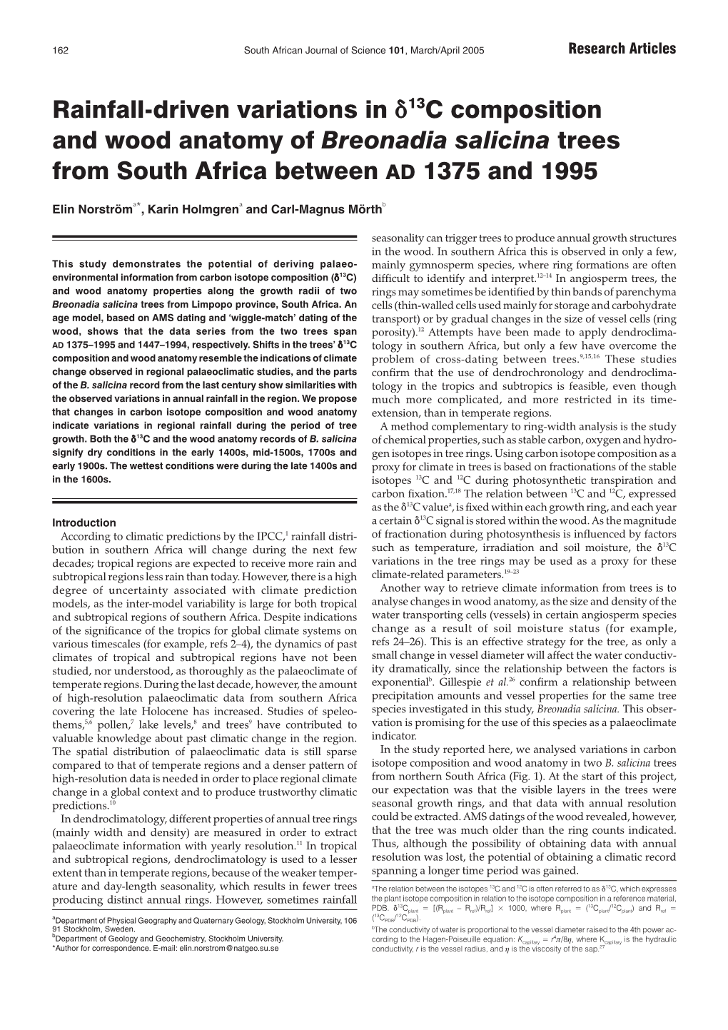 Rainfall-Driven Variations in *13C Composition and Wood Anatomy of Breonadia Salicina Trees from South Africa Between AD 1375 and 1995