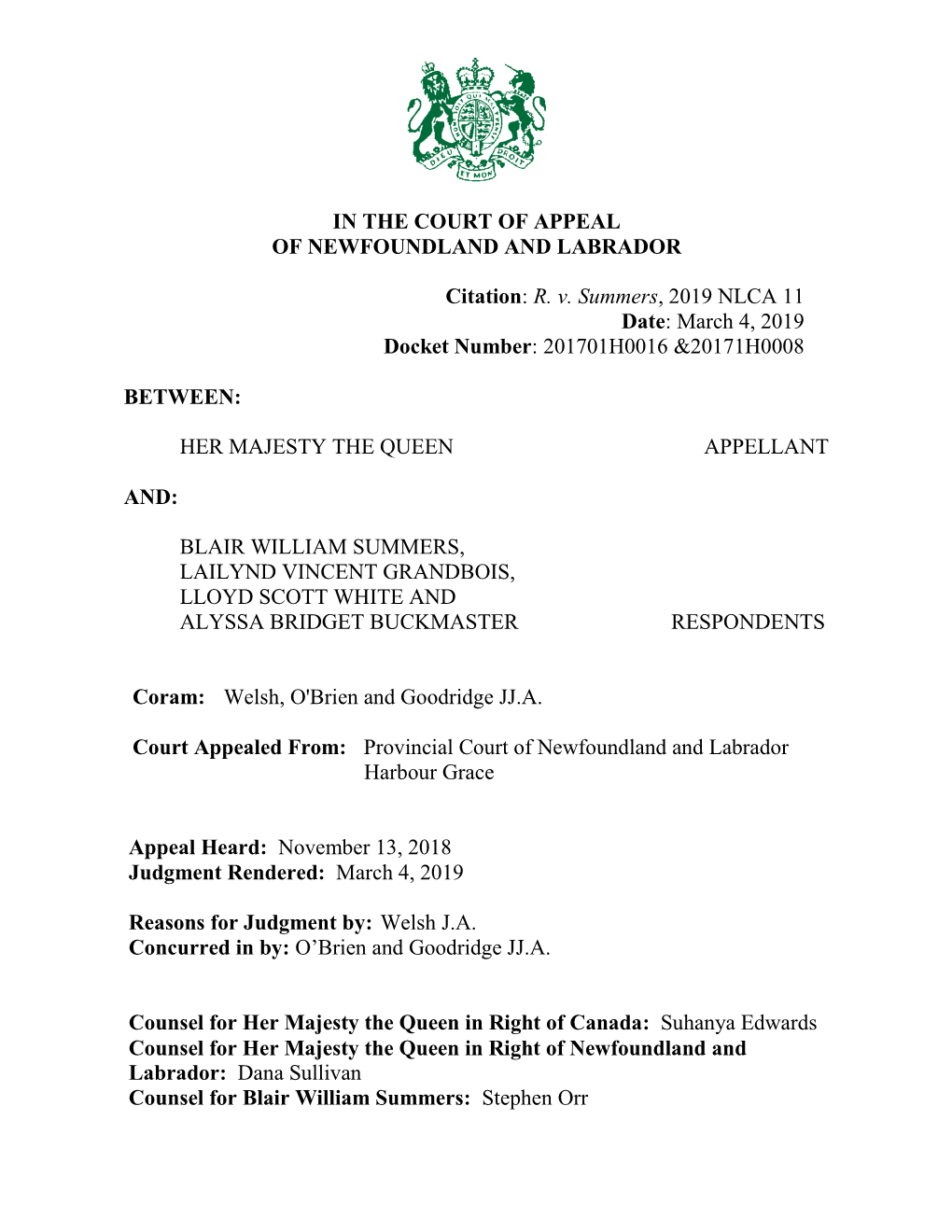 R. V. Summers, 2019 NLCA 11 Date: March 4, 2019 Docket Number: 201701H0016 &20171H0008