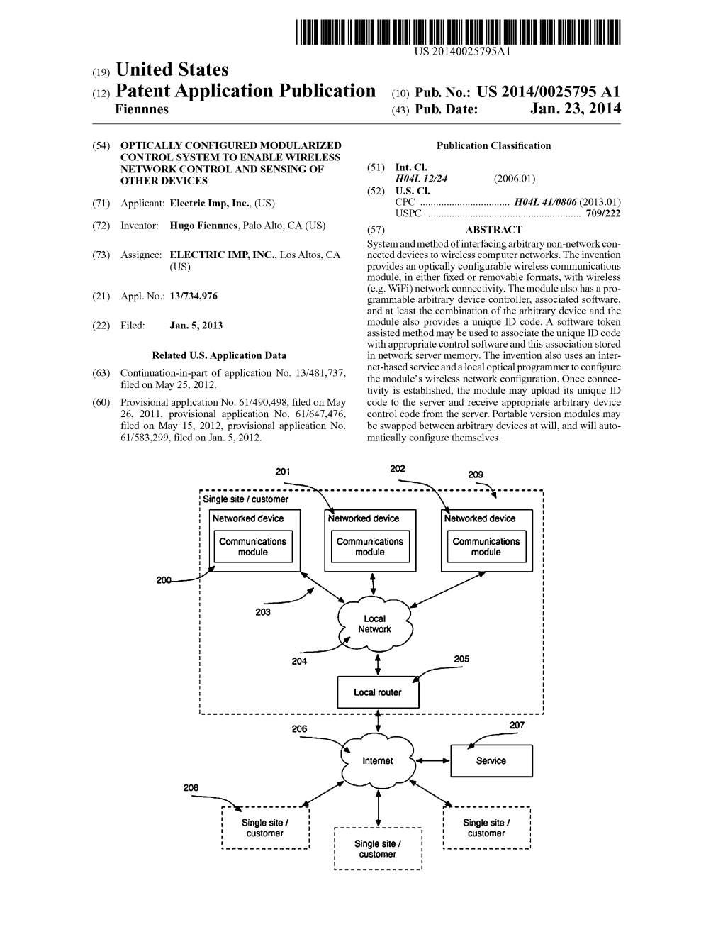 (12) Patent Application Publication (10) Pub. No.: US 2014/0025795 A1 Fiennnes (43) Pub