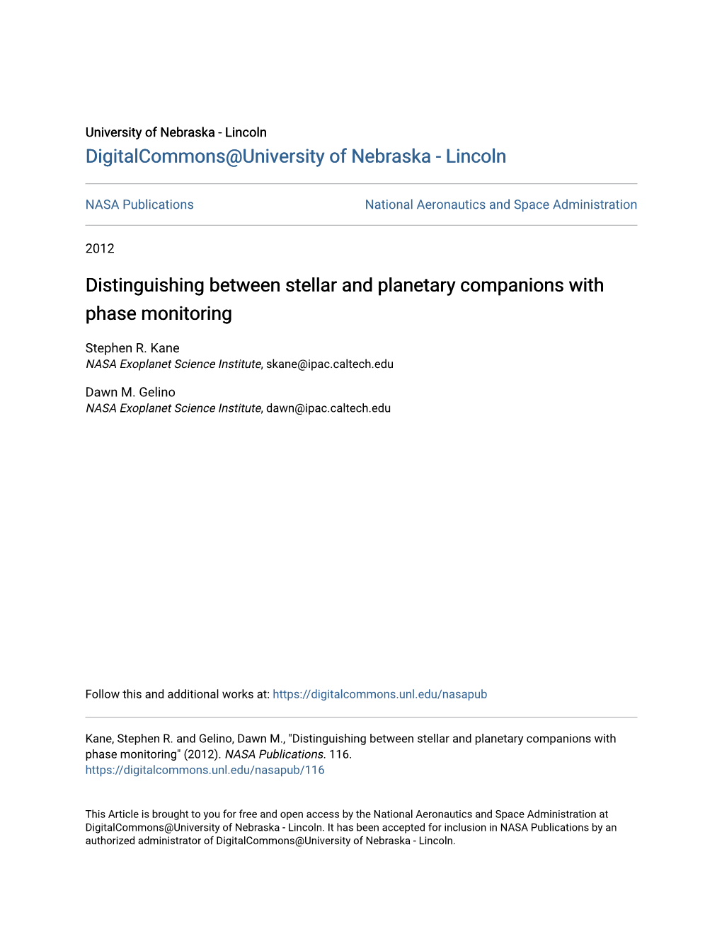 Distinguishing Between Stellar and Planetary Companions with Phase Monitoring