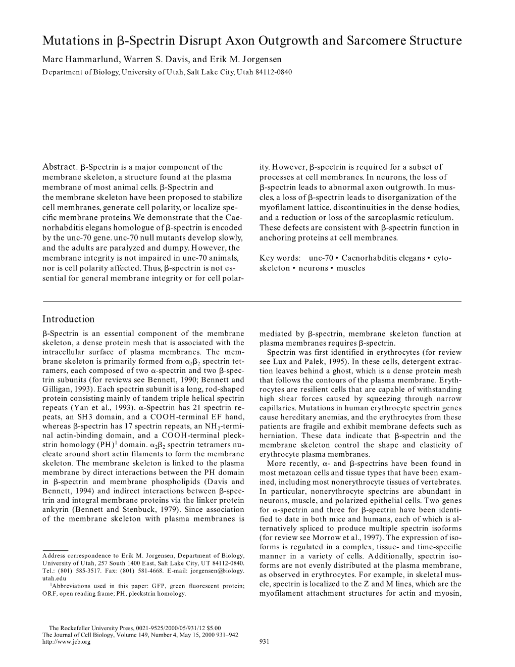 Mutations in ß-Spectrin Disrupt Axon Outgrowth and Sarcomere Structure