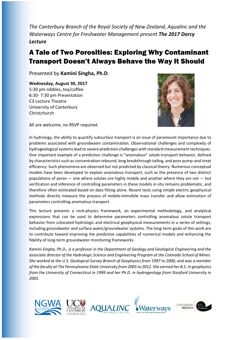 A Tale of Two Porosities: Exploring Why Contaminant Transport Doesn’T Always Behave the Way It Should Presented by Kamini Singha, Ph.D