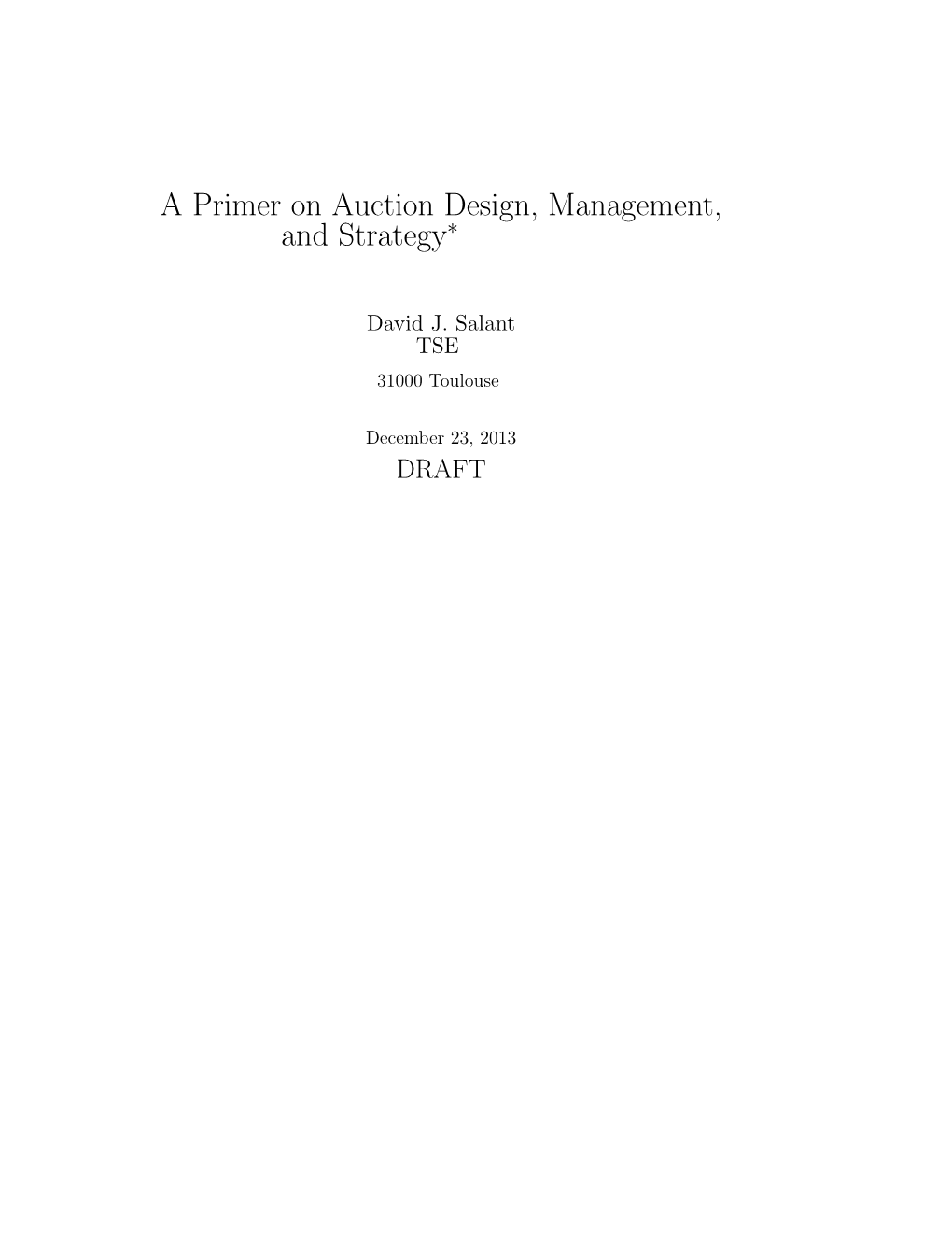 A Primer on Auction Design, Management, and Strategy∗