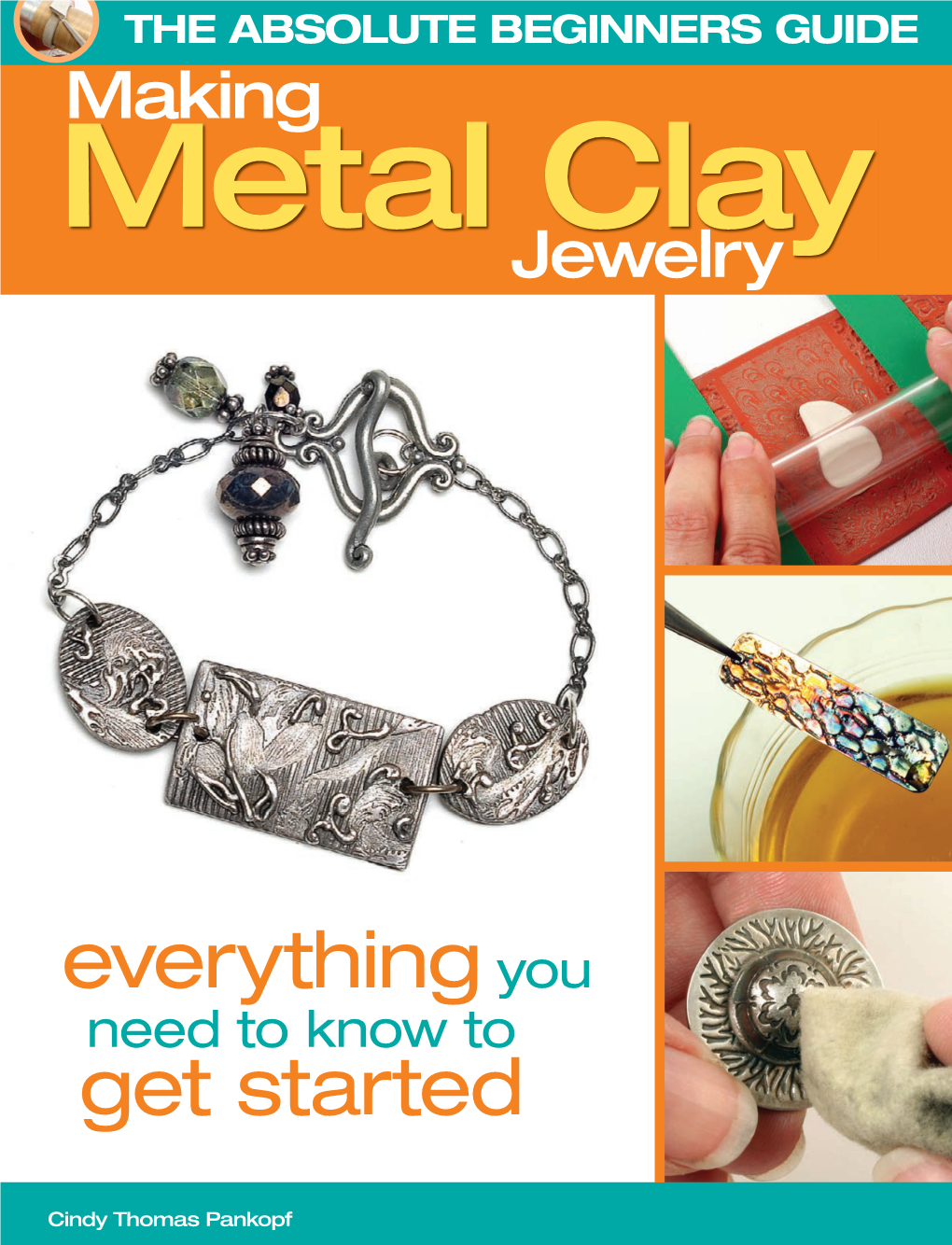 Making Metal Clay Jewelry