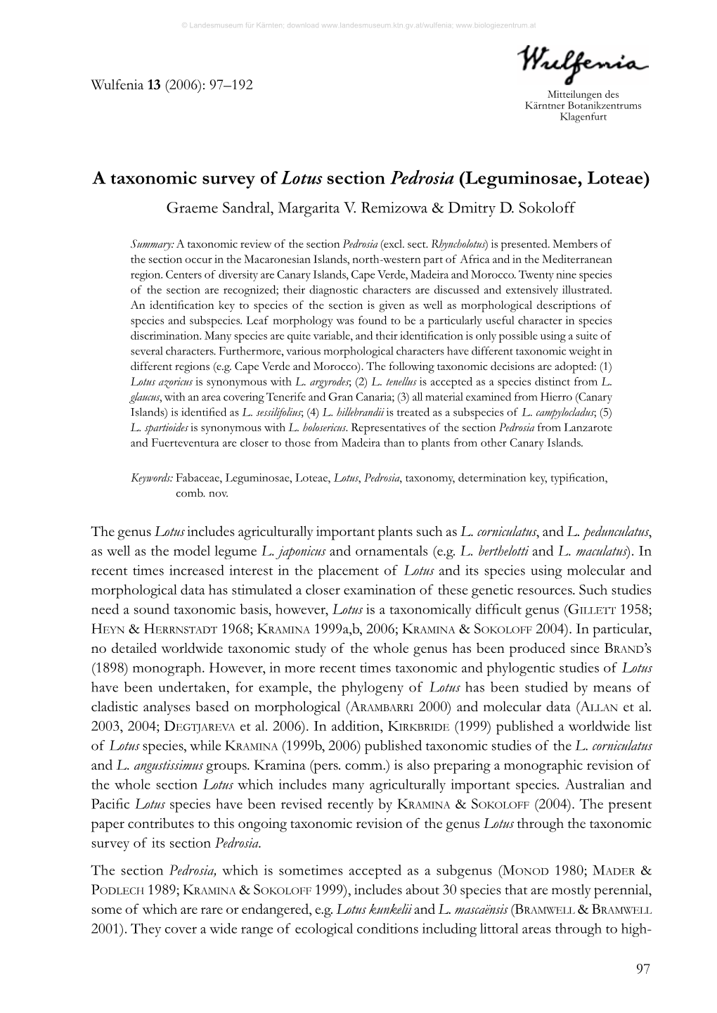 A Taxonomic Survey of Lotus Section Pedrosia (Leguminosae, Loteae) Graeme Sandral, Margarita V