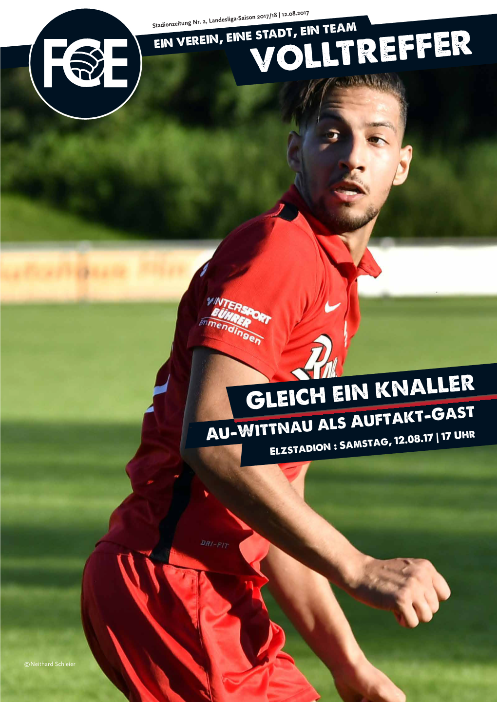 Gleich Ein Knaller - Au-Wittnau Als Auftakt-Gast : Samstag, 12.08.17 | 17 Uhr Elzstadion