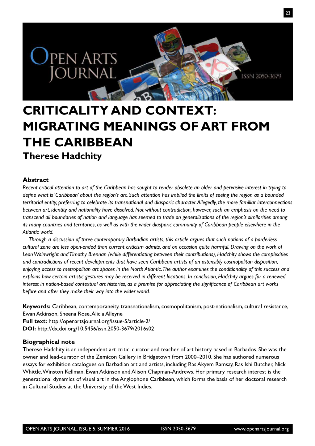 CRITICALITY and CONTEXT: MIGRATING MEANINGS of ART from the CARIBBEAN Therese Hadchity