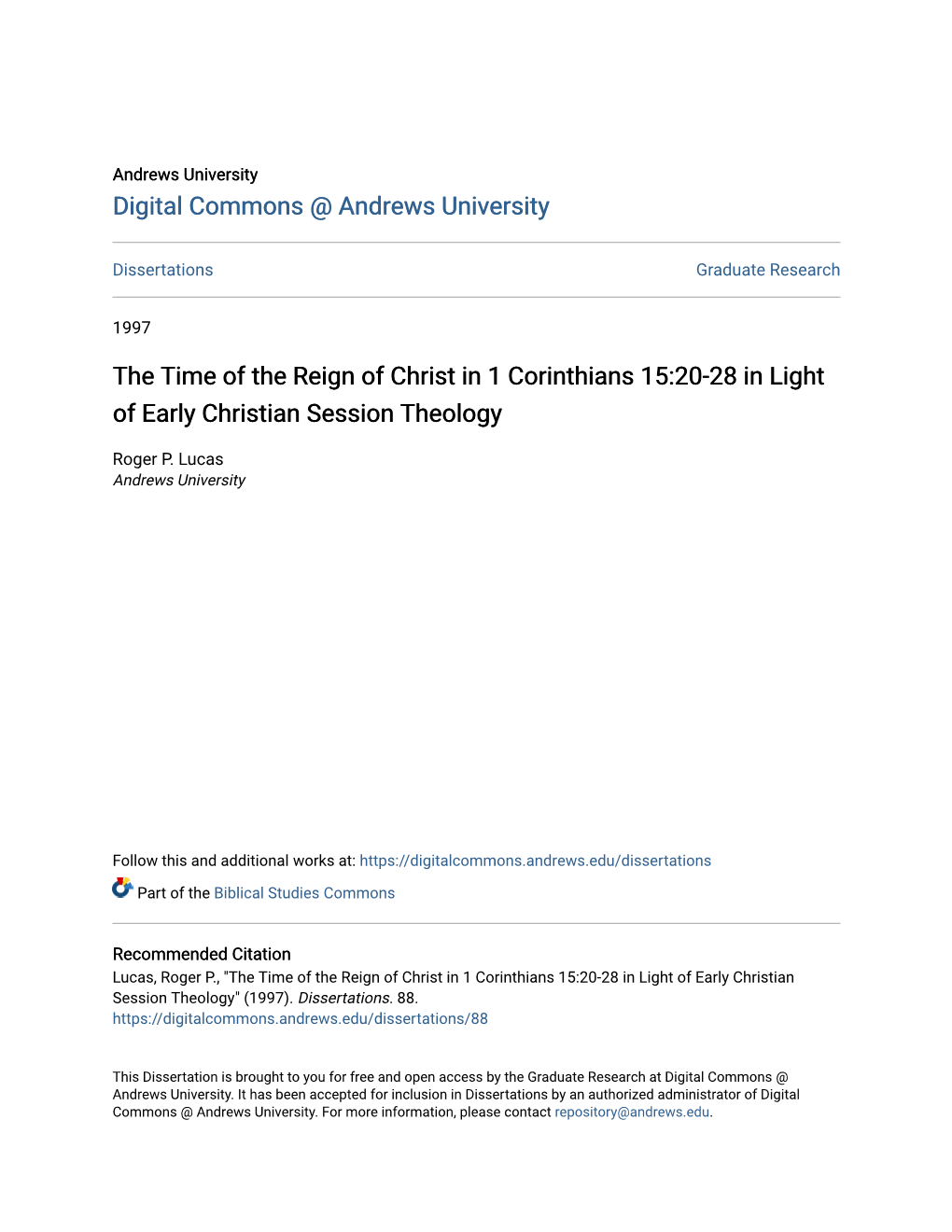 The Time of the Reign of Christ in 1 Corinthians 15:20-28 in Light of Early Christian Session Theology