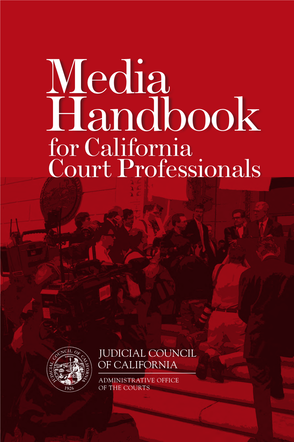 Media Handbook for California Court Professionals