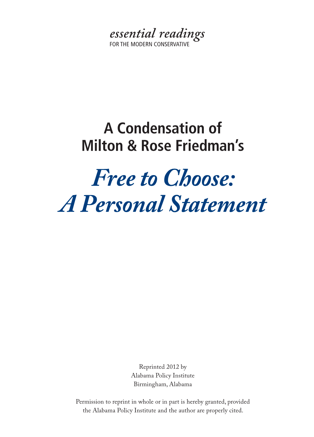 Free to Choose: a Personal Statement