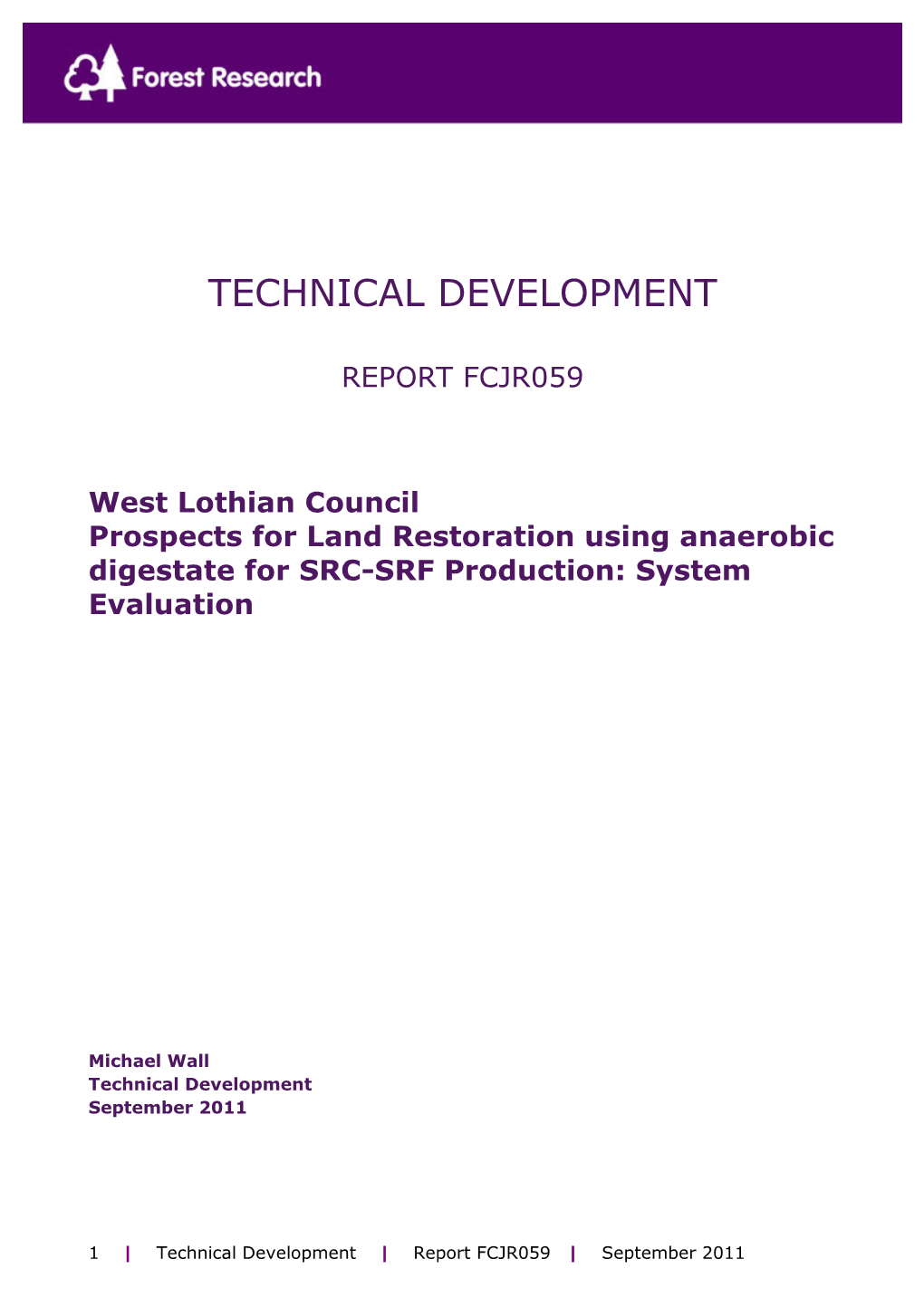 Prospects for Land Restoration Using Anaerobic Digestate for SRC-SRF Production: System Evaluation